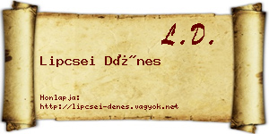 Lipcsei Dénes névjegykártya